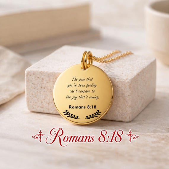 Romans 8:18 Necklace Christian Gift, "The Pain You’ve Been Feeling" - Faith Necklace for Women, Bible Verse Pendant, Religious Gift