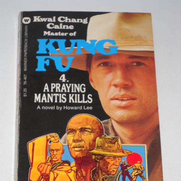 1974 Kung Fu #4 - A Praying Mantis Kills ABC TV tie-in book David Carradine Warner Paperback Library