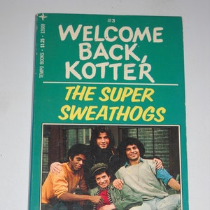 You Pick: Welcome Back, Kotter 1978 Calendar; #3 - Super Sweathogs, #4 - 10-4 Sweathogs TV tie-in vintage paperback book John Travolta