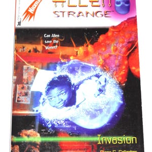 You pick: Journey of Allen Strange - Alien Vacation, Joyride, Election Connection, Invasion, Split Image TV tie-in pb books Nickelodeon