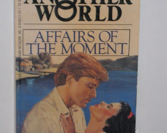 You Pick: Another World TV tie-in Soap Opera pb book 3 Affairs of Moment 4 Love's Encore 5 Caress from Past 6 Forgive & Forget 7 Tangled Web