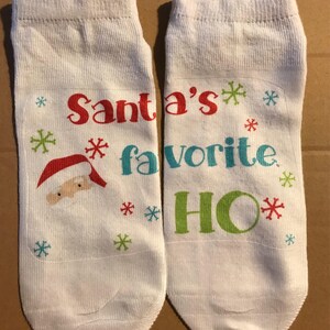 Santa&#39;s Favorite Ho - Christmas socks - fun socks - silly socks