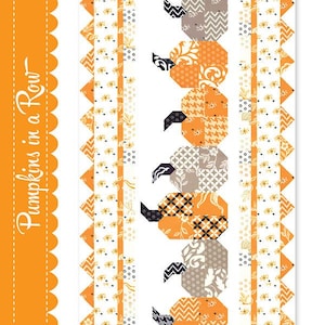 May include: A fabric panel featuring a vertical row of stylized pumpkins in shades of orange, gray, and white. The pumpkins have black stems and are set against a white background with floral and geometric patterns. Text reads "Pumpkins in a Row."