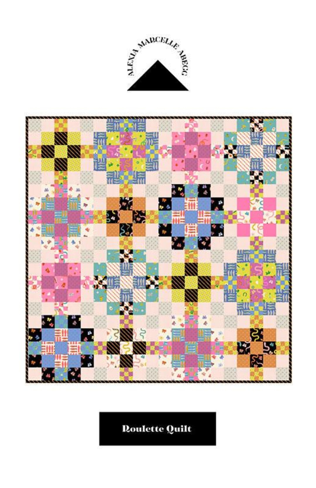 SALE Roulette Quilt Pattern AMA-106 - Alexia Marcelle Abegg - Moda ...