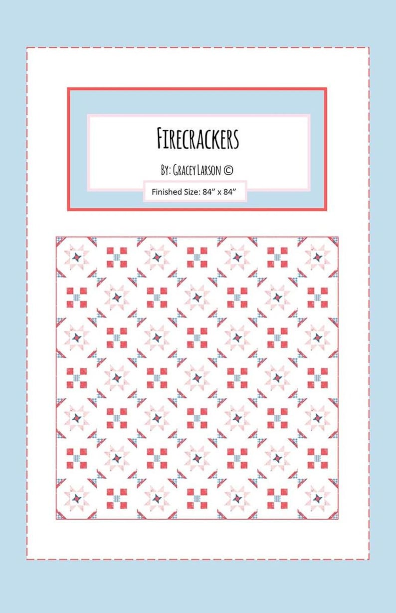 Firecracker Fourth Quilt Pattern Firecrackers Quilt PATTERN Patriotic Pattern - Riley Blake INSTRUCTIONS ...