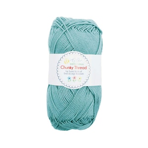 May include: A skein of teal blue 100% cotton yarn called "Chunky Thread" by Lori Holt of Bee in my Bonnet.
