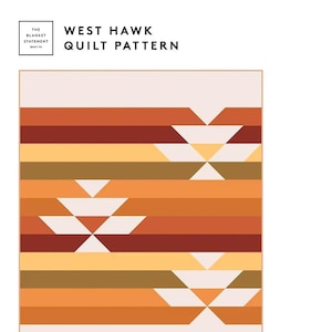 May include: A quilt pattern titled "West Hawk" with a geometric design in shades of orange, brown, and cream. The pattern is labeled as beginner level and designed by The Blanket Statement. The image includes the Instagram handle @theblanketstatement.