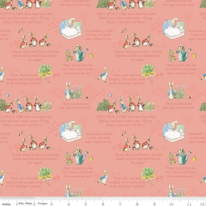 May include: A pink fabric with a repeating pattern of Peter Rabbit illustrations. The illustrations feature Peter Rabbit and his siblings, Flopsy, Mopsy, and Cottontail. The text "Once upon a time there were four little rabbits and their names were - Flopsy, Mopsy, Cottontail and Peter." is repeated throughout the fabric.