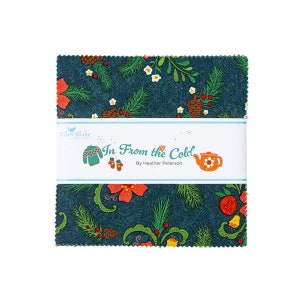 May include: A teal blue fabric square with a white label that reads "In From the Cold" by Heather Peterson. The fabric features a repeating pattern of pine branches, holly, pinecones, and red flowers.