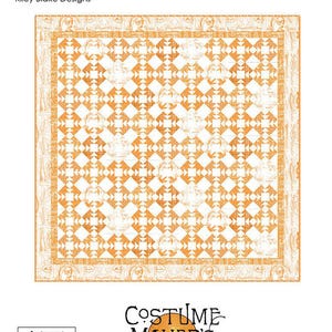 May include: A quilt pattern titled "Theatricks" with a repeating geometric design in orange and white. The finished size is 82" x 82". The text "Costume Maker's Act II fabric" is also visible.
