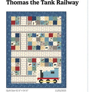 May include: A quilt pattern featuring a colorful patchwork design with a blue border. The quilt showcases a blue train, reminiscent of Thomas the Tank Engine, and measures 42.5" x 54.5". The text "Thomas the Tank Railway" is displayed at the top.