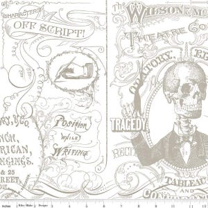 May include: Off-white fabric with a vintage theatrical design. Features ornate text, illustrations of a hand writing, and a skeleton in a suit. Includes the text "OFF SCRIPT!" and "TRAGEDY".