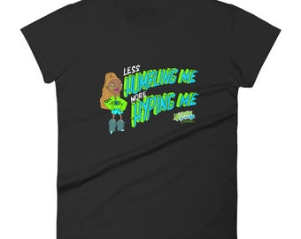 More Hyping Me Dark Women's short sleeve t-shirt