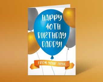 Happy birthday Daddy, from you tribe, Personalised Age, Birthday card, for him