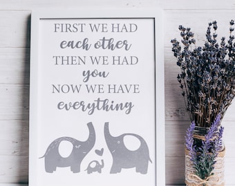 First we had each other... Print, Elephant Family, Illustration, Family, Marriage, Kids, Children, Home Decor. Wall Art.
