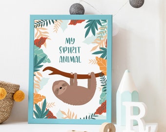 Sloth Print, My Spirit Animal, Relax, Take it easy, Wall Art, Home Decor.