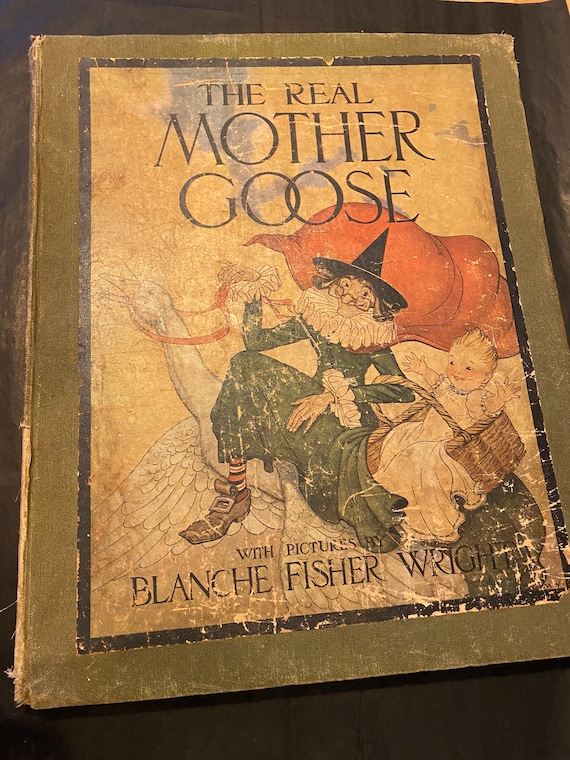 THE REAL MOTHER GOOSE 古い洋書 The Real Mother Goose by Blanche Fisher Wright: Very Good