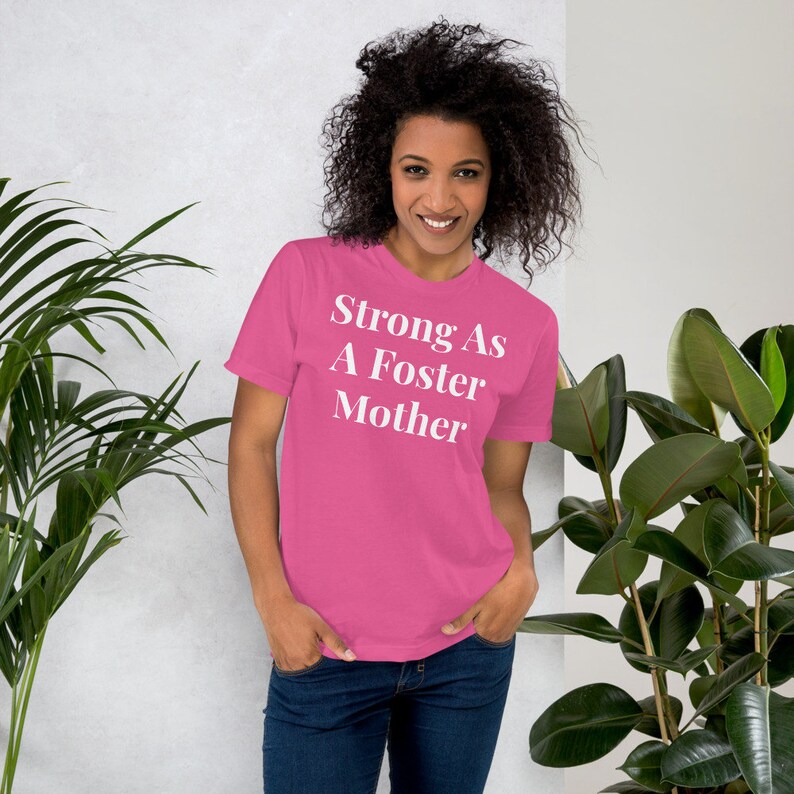 Strong as a Foster Mother T-Shirt Fuchsia