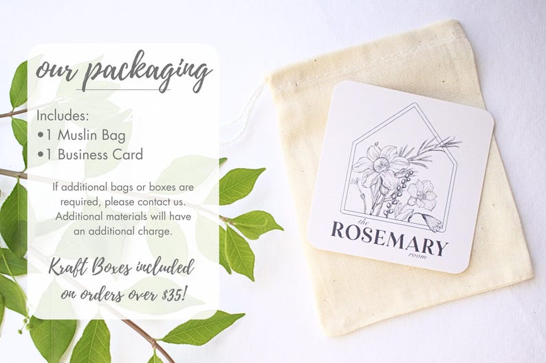 May include: Packaging includes a muslin bag and a business card. A white card with a floral illustration and the text "the ROSEMARY room" rests on a beige muslin bag. The text "our packaging" is visible.