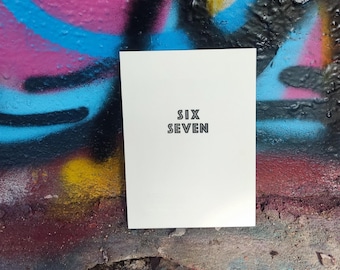 SIX SEVEN - Youth Words 2026 - hand-printed with antique fonts