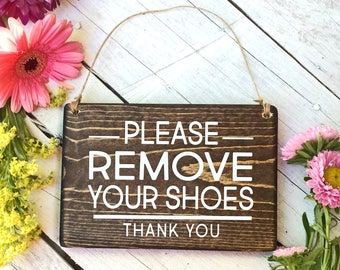 Please remove your Shoes Sign, Remove Shoes Sign, No Shoes Door Signs, Front Door Signs, Remove Shoes Door Sign, Take off shoes sign