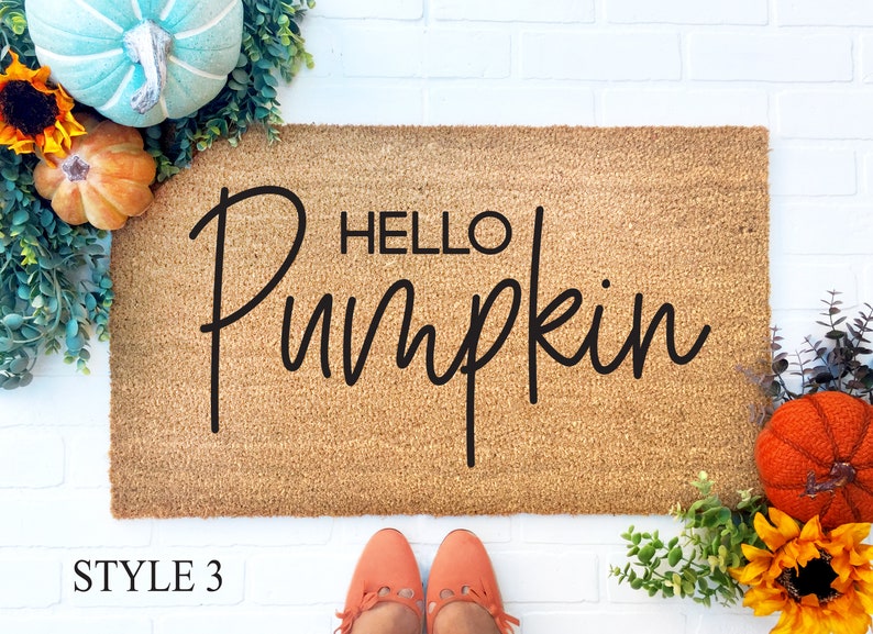 Hey There Pumpkin Doormat, Hello Pumpkin, Hi Pumpkin Door Mat, Funny Doormat, Housewarming gift, Fall Decor, Halloween Decor, Coir Doormat Style 3