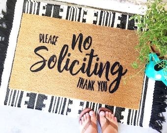 No Soliciting, Custom Doormat, Funny Doormat, Personalized Doormat, Outdoor Mat, Welcome Mat, Hello Doormat, Closing Gift, Housewarming Gift