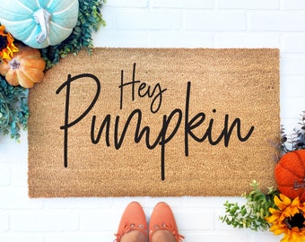 Hey Pumpkin Doormat, Hello Pumpkin, Hi Pumpkin Mat, Funny Doormat, Fall Decor, Halloween Doormat, Coir Doormat, Housewarming Gift