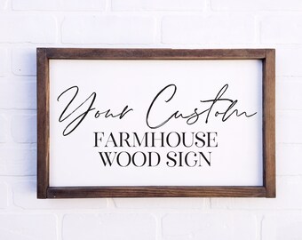 Farmhouse Sign Customized With Your Own Saying or Quotes, Custom Wood Sign, Farmhouse Decor, Wedding Gift, Housewarming Gift, Rustic Sign