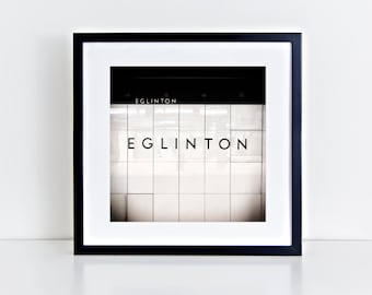 Toronto Subway Sign Art - Eglinton Station Retro Black and White Wall Art - Made in Canada Transit Art