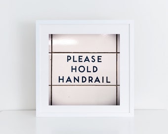 Toronto Subway Sign Decor - Please Hold Handrail - Retro Square Wall Art - Made in Canada Toronto Photography