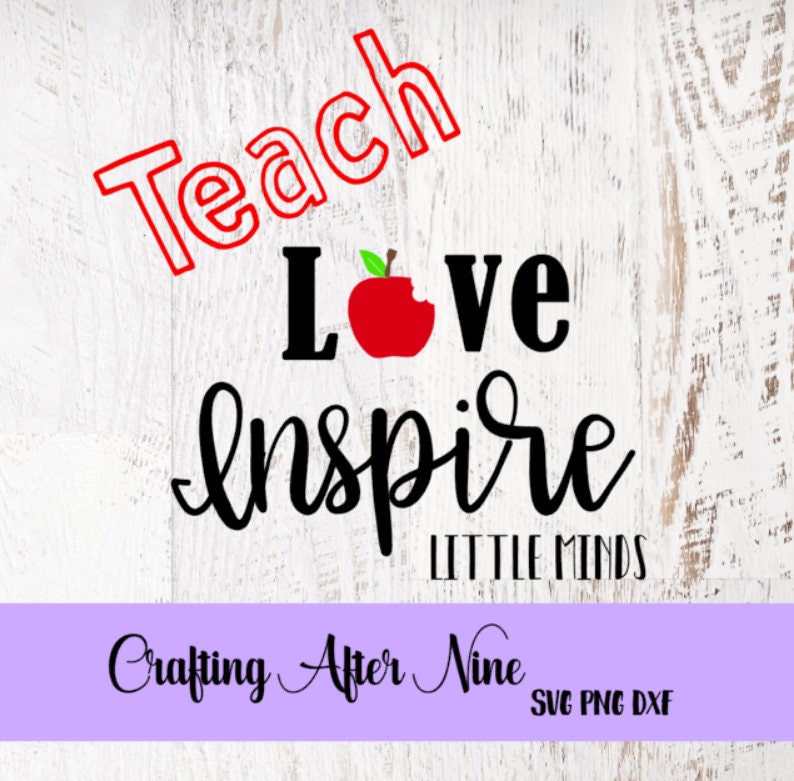 Free Free 222 Teacher Svg Teach Love Inspire SVG PNG EPS DXF File