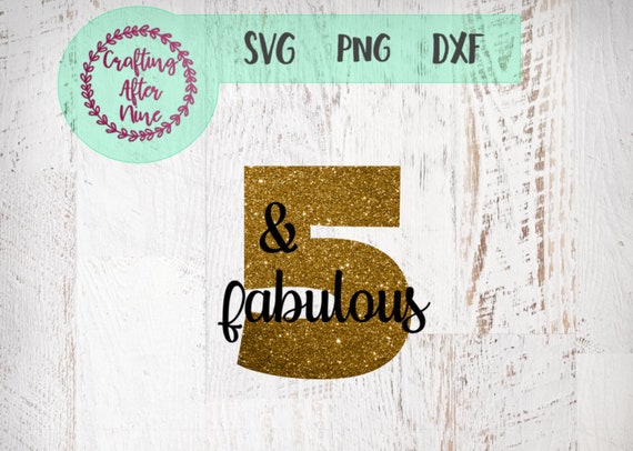 Download Five and Fabulous SVG Fifth Birthday SVG 5th Birthday Svg ...