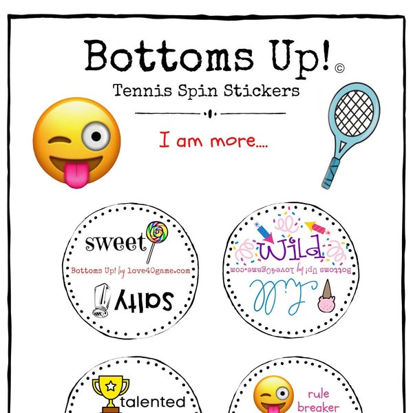 Bottoms Up! Tennis Spin Stickers - I am more....