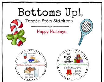 Bottoms Up! Tennis Spin Stickers - Happy Holidays! Christmas stickers