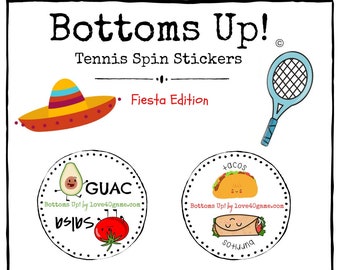 Bottoms Up! Tennis Spin Stickers - Fiesta!!!