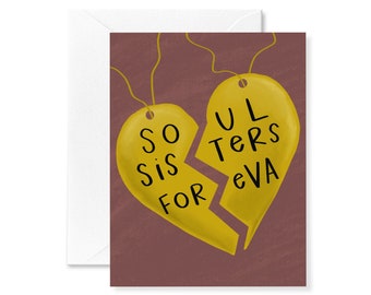 Soul Sisters | Galentine's Card | Galentine's Day Card for Sisters | Support Card for Friend | Love Card | Galentine's Day | Soul Mates