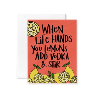 Just Because Card | Lemons Card | Encouragement Card | Vodka Card | Best Friends | Friendship |  Motivational Card | Greeting Card