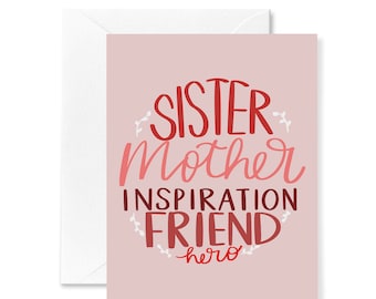 Tarjeta del Día de la Madre / Hermana, Amiga, Inspiración