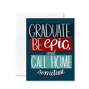 Graduation Card | Call Home Grad | Card for Graduation | High School Graduation | College Graduation | Good Luck Card | Greeting Card