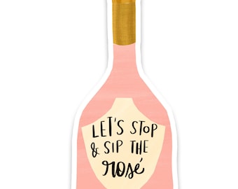 Sip Rosé Sticker, Rose Water Bottle Sticker Bridesmaids Sticker Bridesmaid Gift, Champagne Sticker, Waterproof Vinyl Sticker