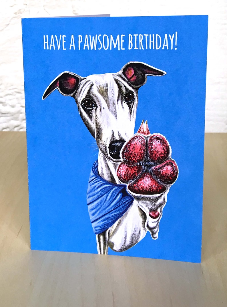 Whippet Card Whippet Birthday Card Have a Pawsome Birthday Etsy