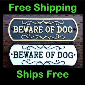 Beware of Dog, Sign, Cast Iron, Dog Sign, 10&quot; Wide, 3&quot; Tall,  Beware of Dog Plaque