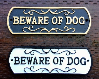 Beware of Dog, Sign, Cast Iron, Dog Sign, 10" Wide, 3" Tall,  Beware of Dog Plaque