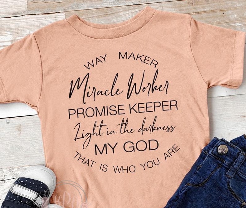 Way Maker Youth Miracle Worker Promise Keeper My God Faith Etsy