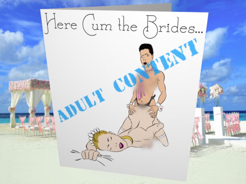 Here Cum the Brides Lesbian Bachelorette Card