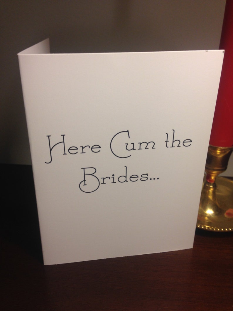 Here Cum the Brides Lesbian Bachelorette Card