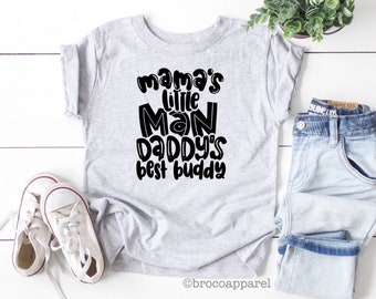 Mamas Little Man Tee, Daddys Best Bud Tee, Trendy Boy Shirt, Mamas Man Tee, Moms Boy Shirt, Little Boy Shirt, Little Boy Tee