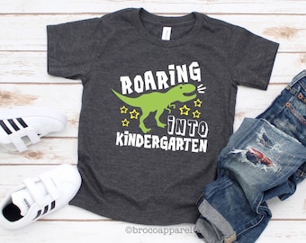 Roaring Into Kindergarten, Kindergarten Shirt, Dinosaur Boys Shirt, Boys Kinder Shirt, Back To School Shirt, First Day Of School