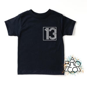 13th Birthday Shirt | Birthday Boy Shirt | Thirteen Shirt | Teenager Shirt | Teen Birthday Shirt | 13 Birthday Party | Birthday Party Shirt